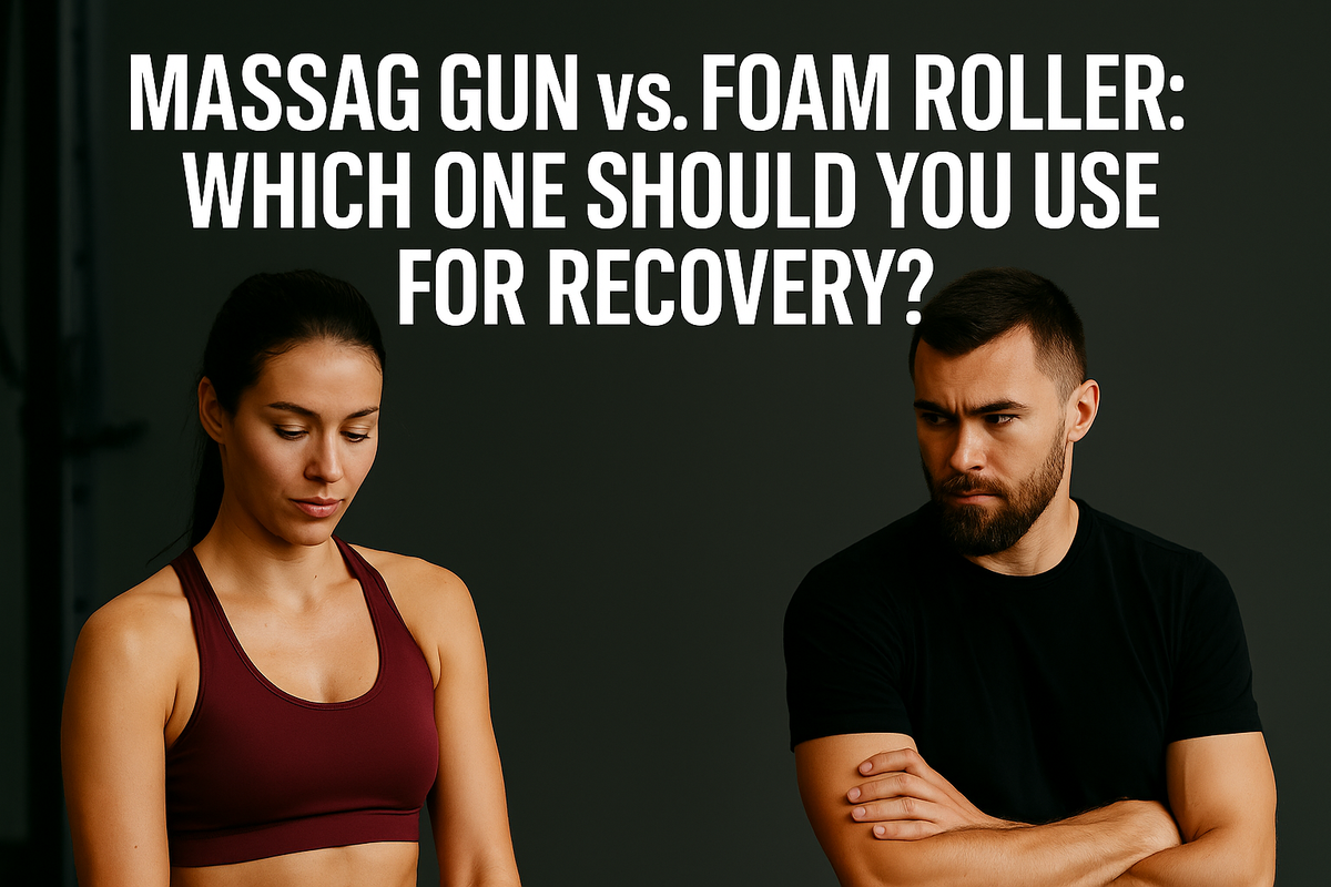 Massage Gun vs. Foam Roller: Which One Should You Use for Recovery?